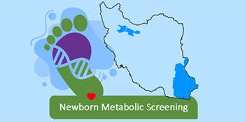 وضعیت طرح کشوری غربالگری اختلالات متابولیک ارثی نوزادان